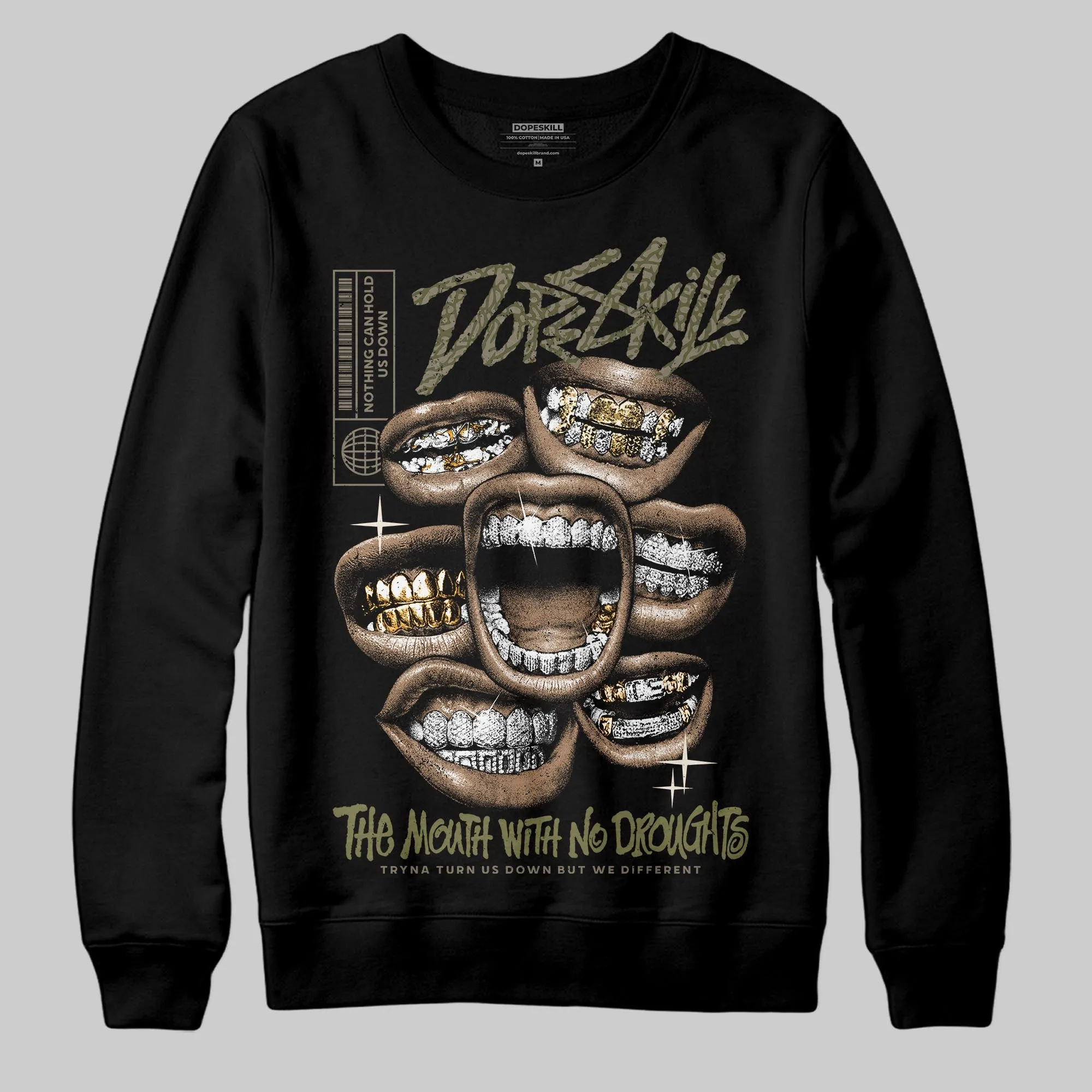 Medium Olive 3s DopeSkill Sweatshirt The Mouth With No Droughts Graphic sold by DopeSkill