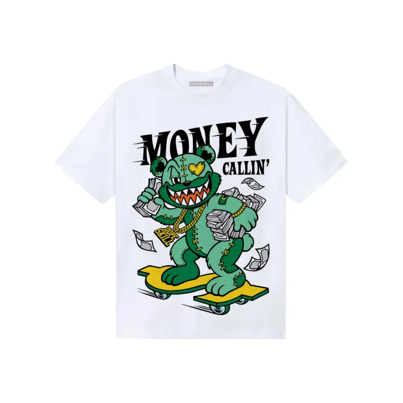 Green Collection DopeSkill T-Shirt Money Callin' Graphic sold by DopeSkill