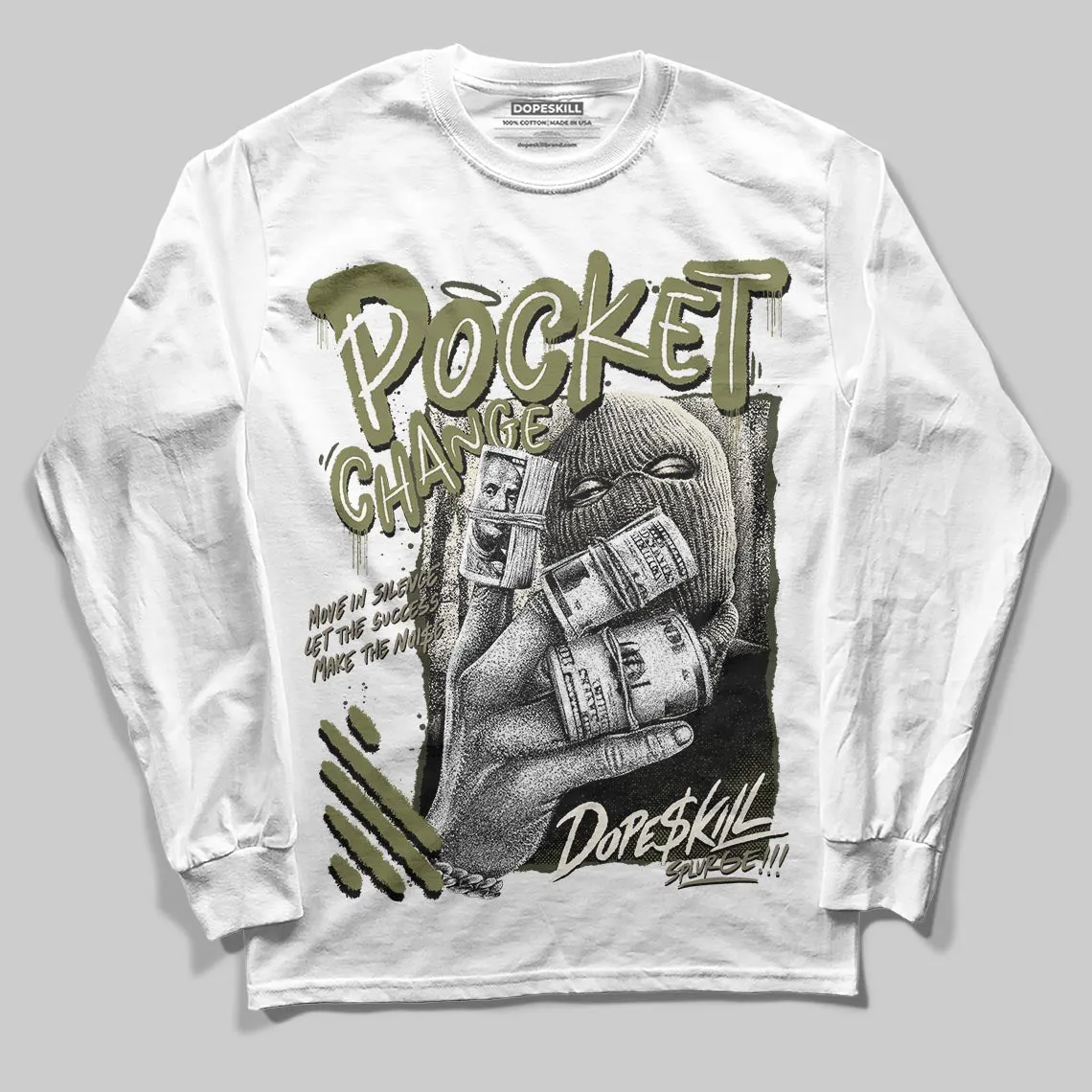 Medium Olive 3s DopeSkill Long Sleeve T-Shirt Pocket Change Graphic sold by DopeSkill product image thumbnail 2