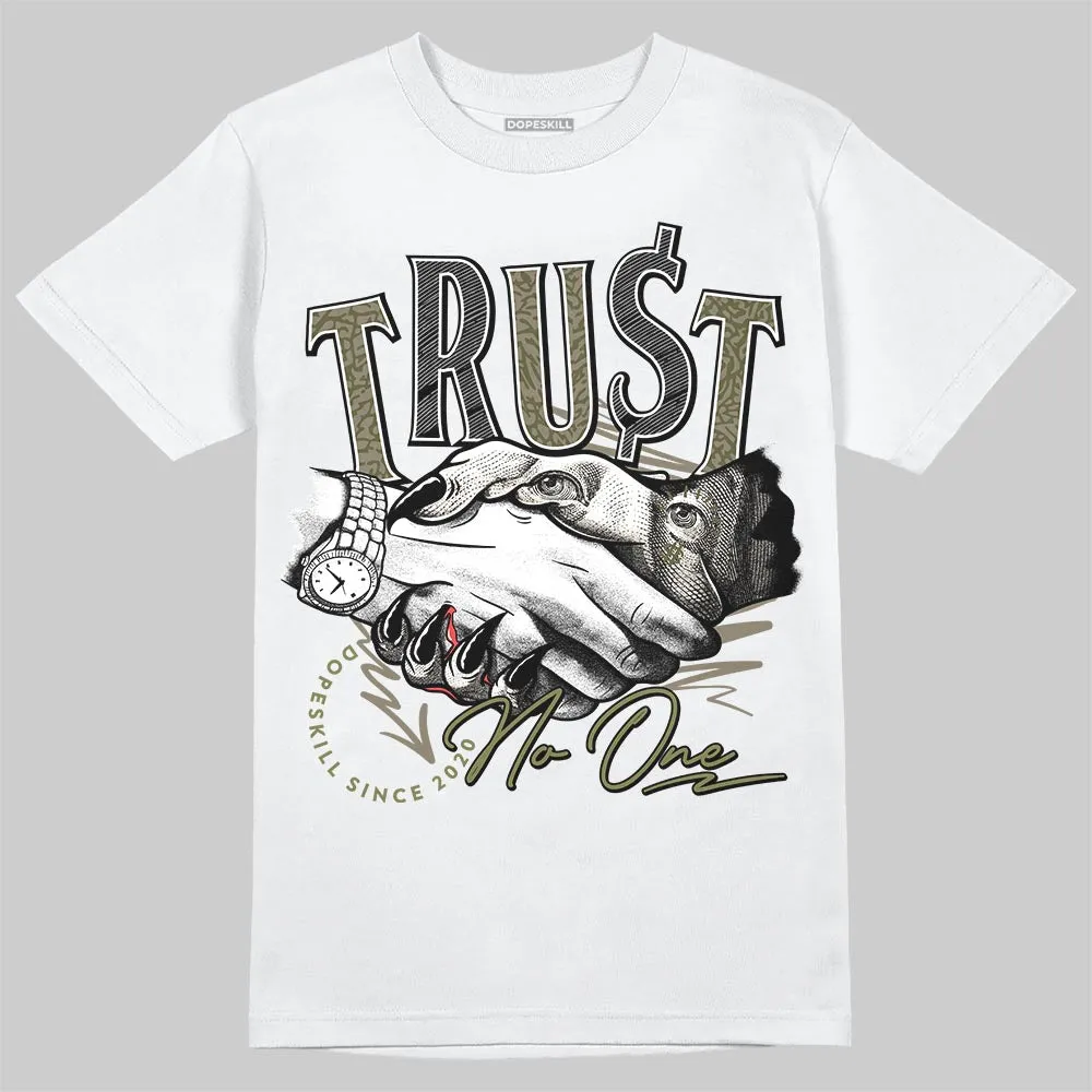 Medium Olive 3s DopeSkill T-Shirt Trust No One Graphic sold by DopeSkill product image thumbnail 2