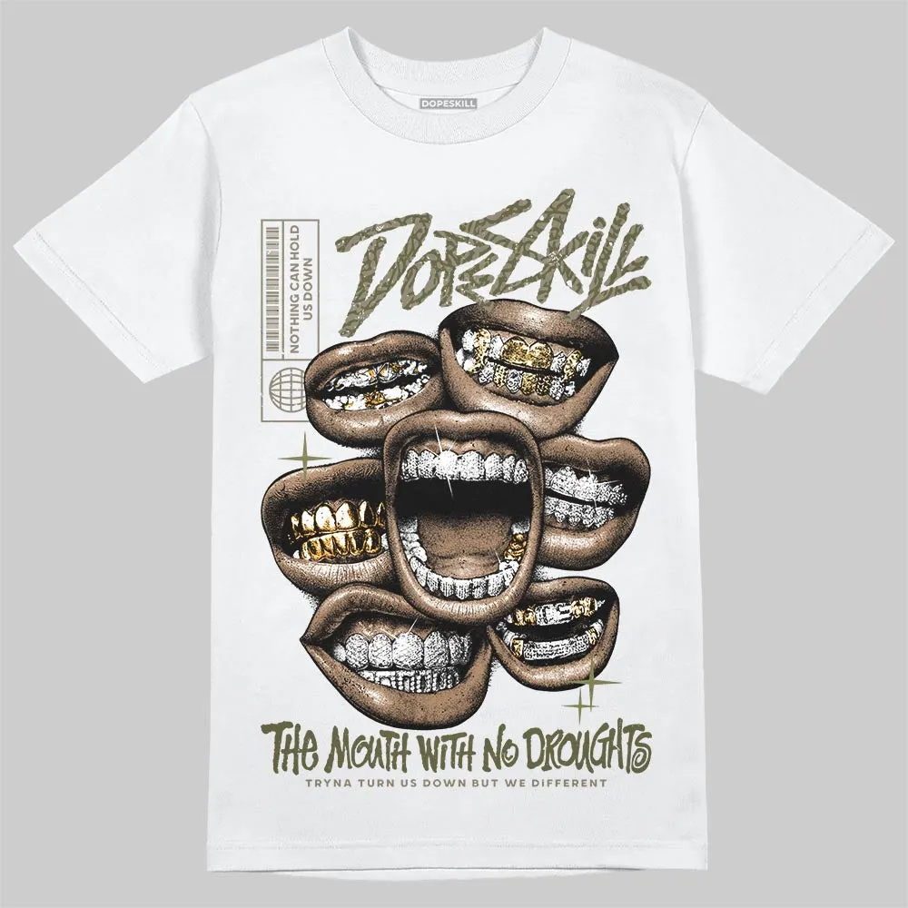 Medium Olive 3s DopeSkill T-Shirt The Mouth With No Droughts Graphic sold by DopeSkill product image thumbnail 2