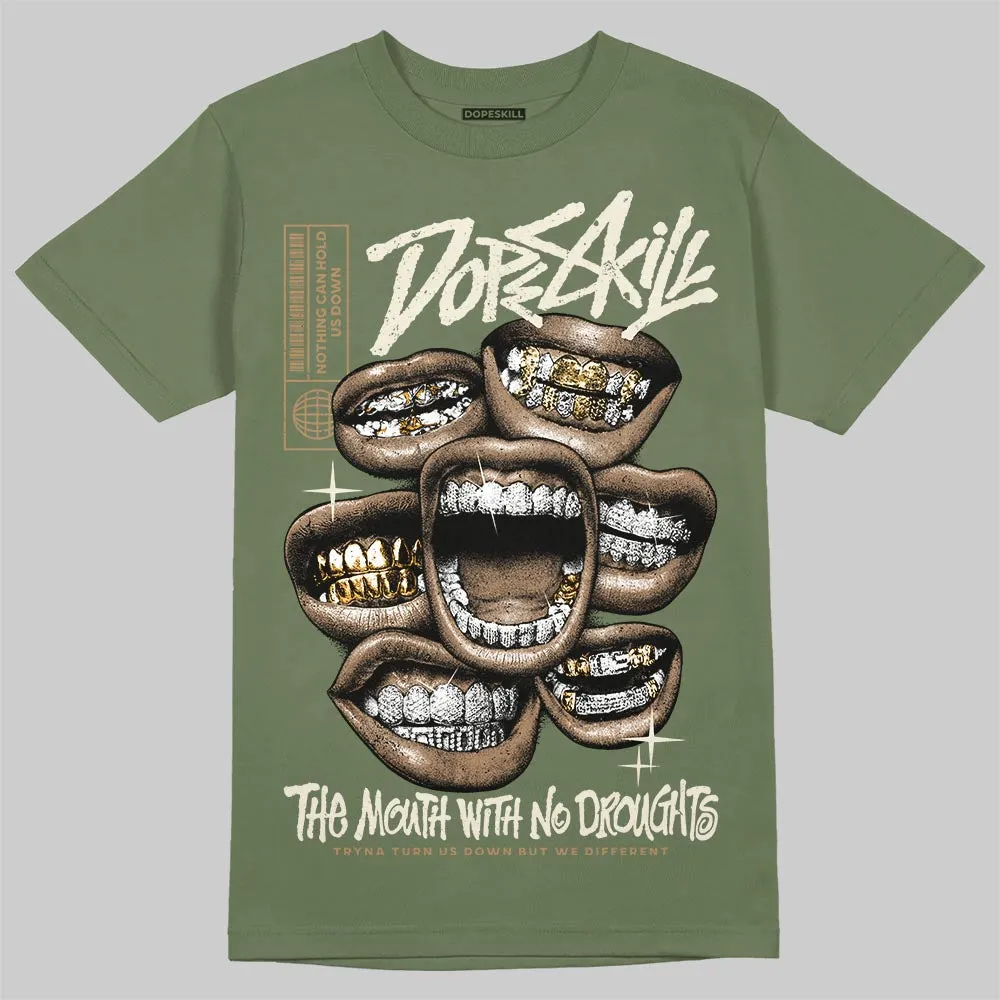 Medium Olive 3s DopeSkill T-Shirt The Mouth With No Droughts Graphic sold by DopeSkill product image thumbnail 3