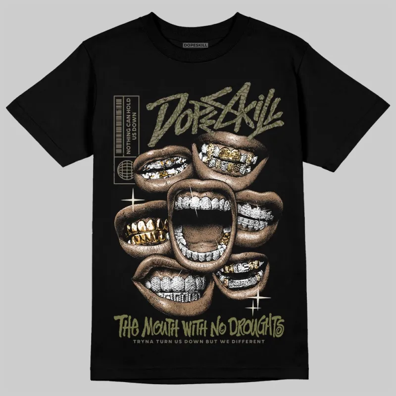 Medium Olive 3s DopeSkill T-Shirt The Mouth With No Droughts Graphic sold by DopeSkill