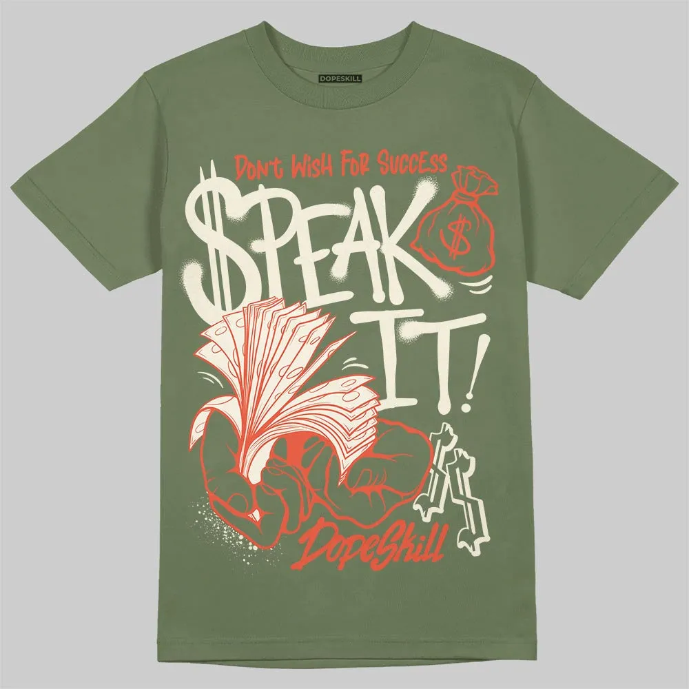 Medium Olive 3s DopeSkill T-Shirt Speak It Graphic sold by DopeSkill product image thumbnail 3