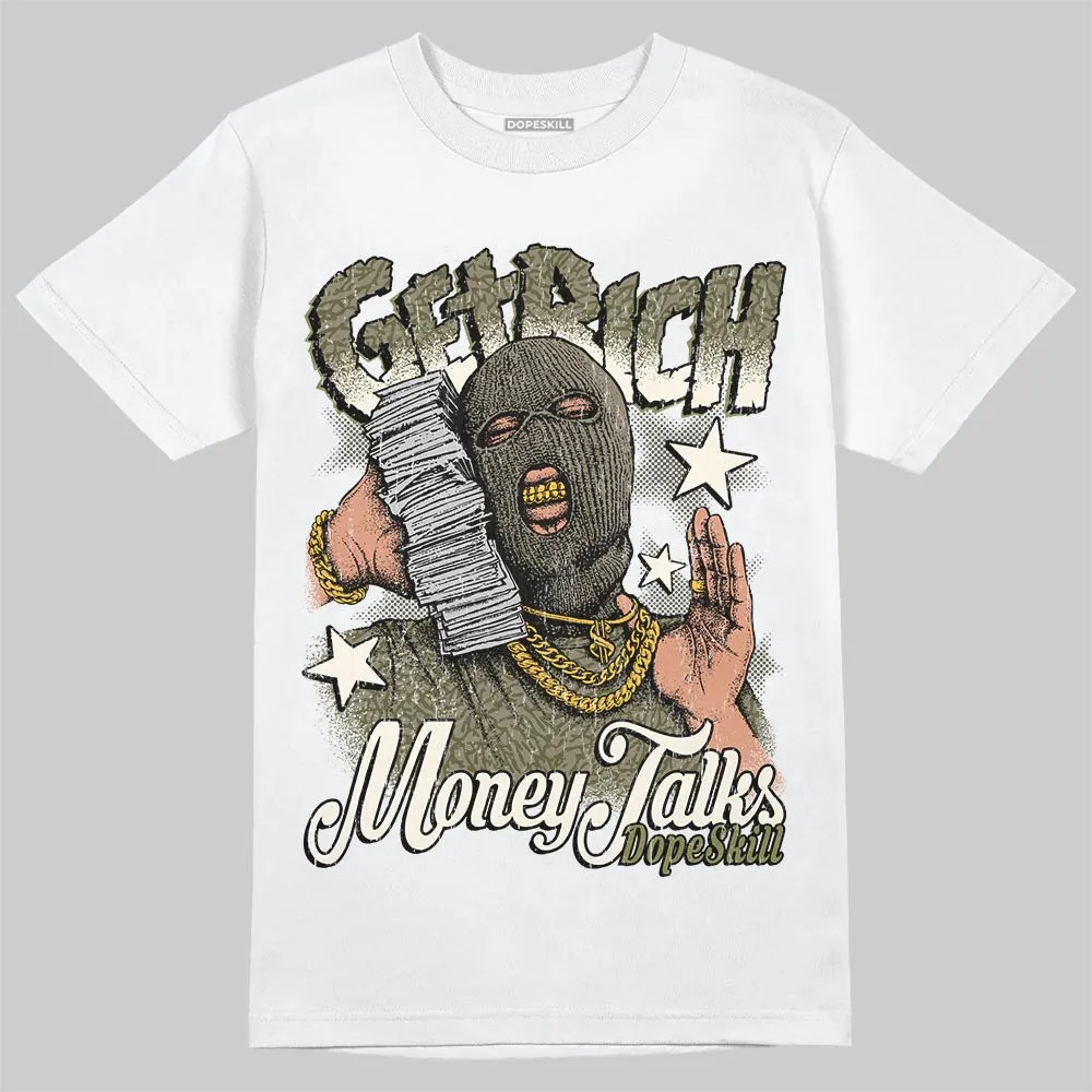 Medium Olive 3s DopeSkill T-Shirt Get Rich Graphic sold by DopeSkill product image thumbnail 2