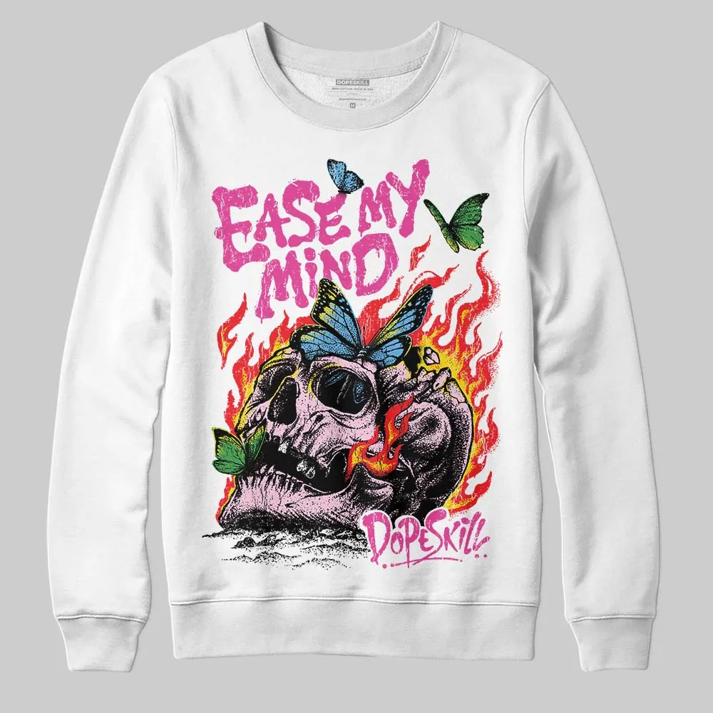 Pink Collection DopeSkill Sweatshirt Ease My Mind Graphic sold by DopeSkill