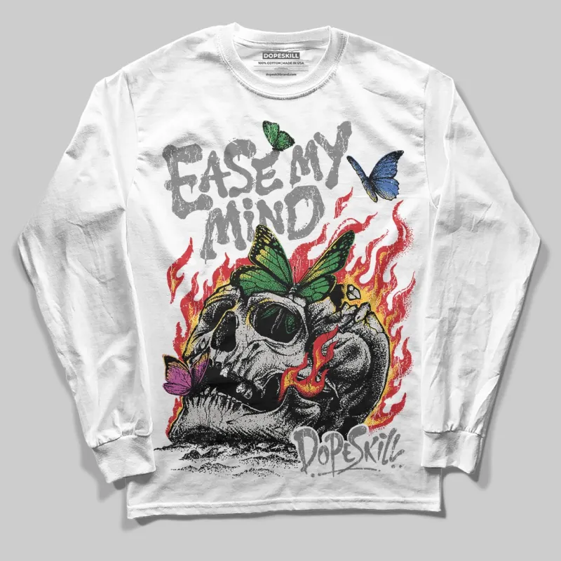Grey Collection DopeSkill Long Sleeve T-Shirt Ease My Mind Graphic sold by DopeSkill