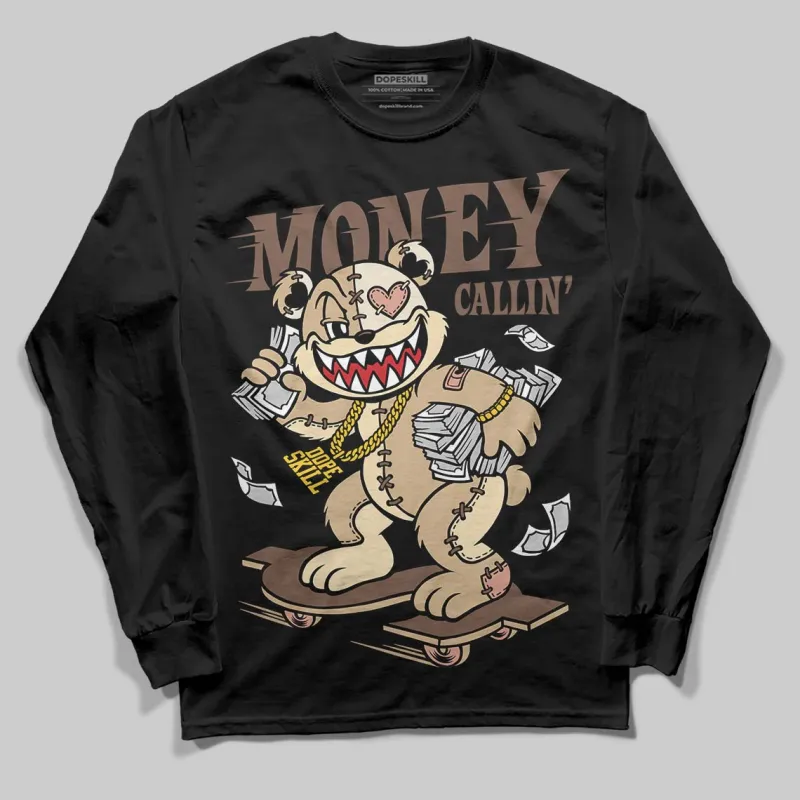 TAN Collection DopeSkill Long Sleeve T-Shirt Money Callin' Graphic sold by DopeSkill