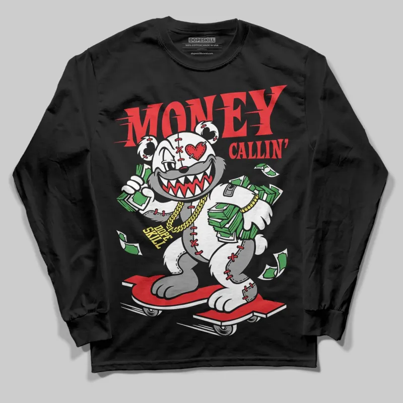 Black and White Collection DopeSkill Long Sleeve T-Shirt Money Callin' Graphic sold by DopeSkill