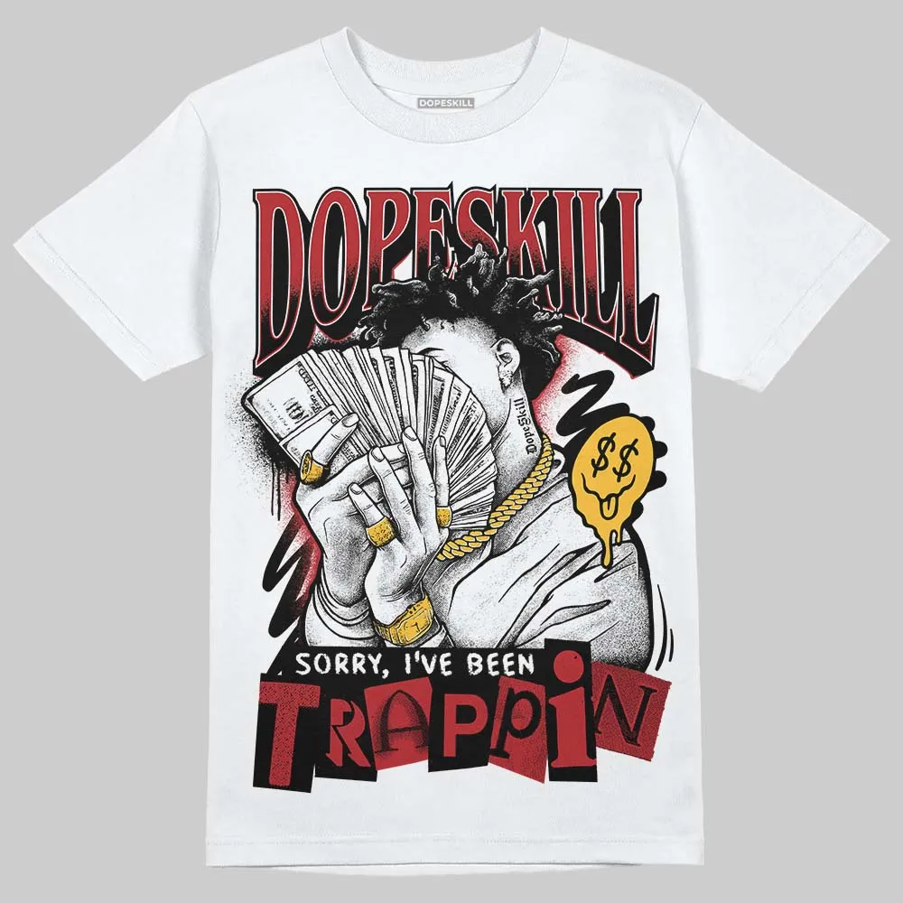 Golf “Last Shot” 14s DopeSkill T-Shirt Sorry I've Been Trappin Graphic sold by DopeSkill product image thumbnail 2