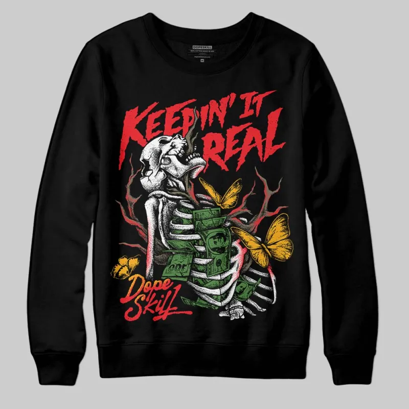 Red Collection DopeSkill Sweatshirt Keepin' It Real Graphic sold by DopeSkill