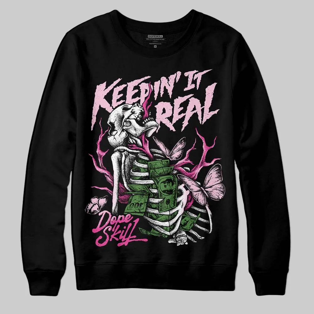 Pink Collection DopeSkill Sweatshirt Keepin' It Real Graphic sold by DopeSkill product image thumbnail 2