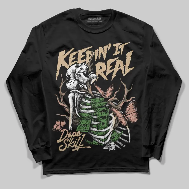 TAN Collection DopeSkill Long Sleeve T-Shirt Keepin' It Real Graphic sold by DopeSkill