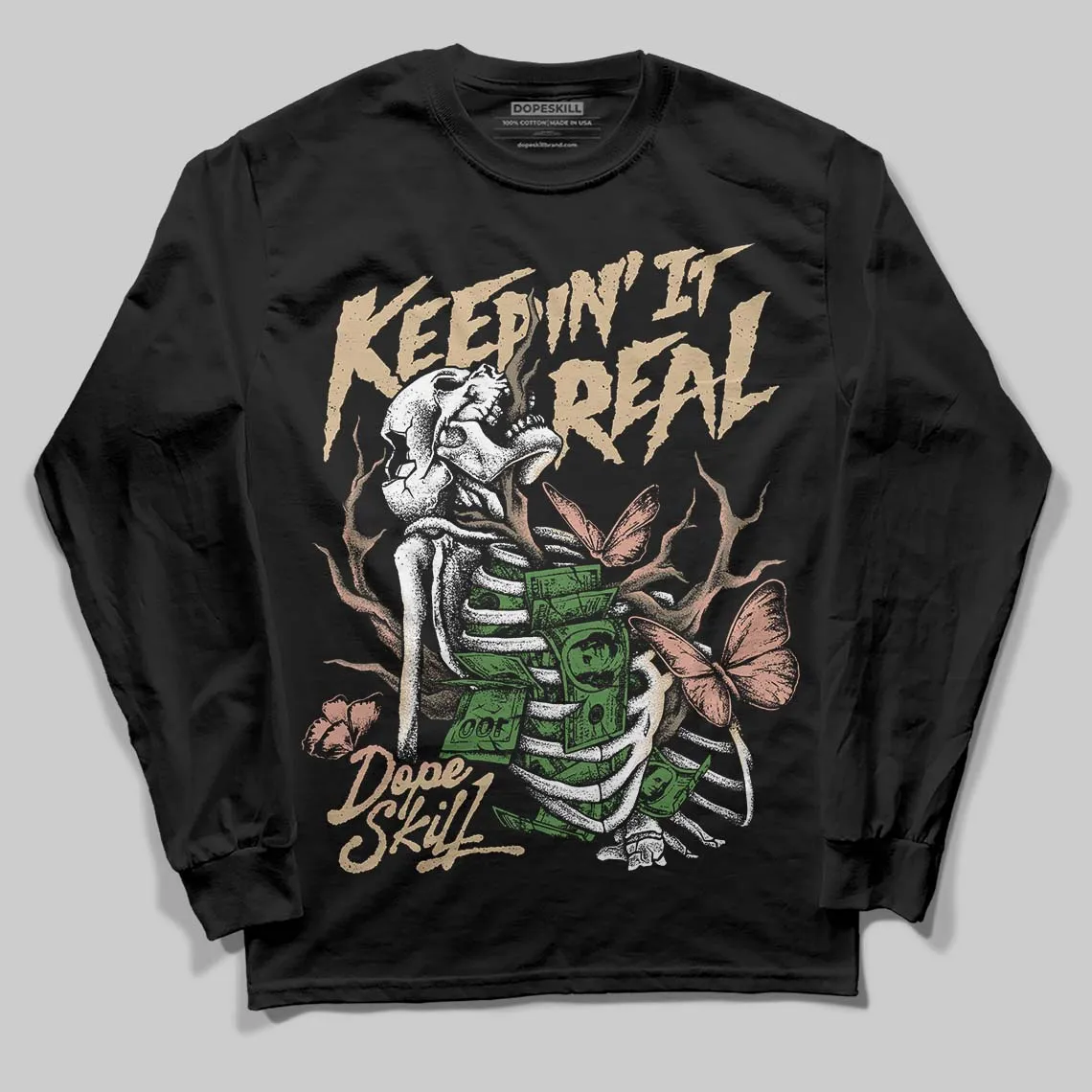 TAN Collection DopeSkill Long Sleeve T-Shirt Keepin' It Real Graphic sold by DopeSkill