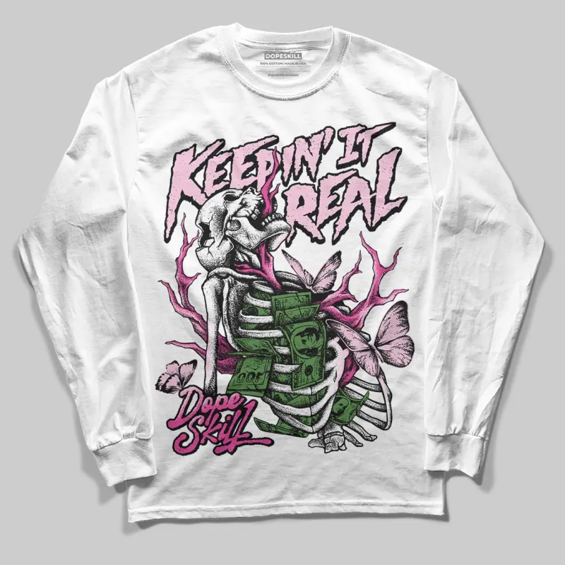 Pink Collection DopeSkill Long Sleeve T-Shirt Keepin' It Real Graphic sold by DopeSkill