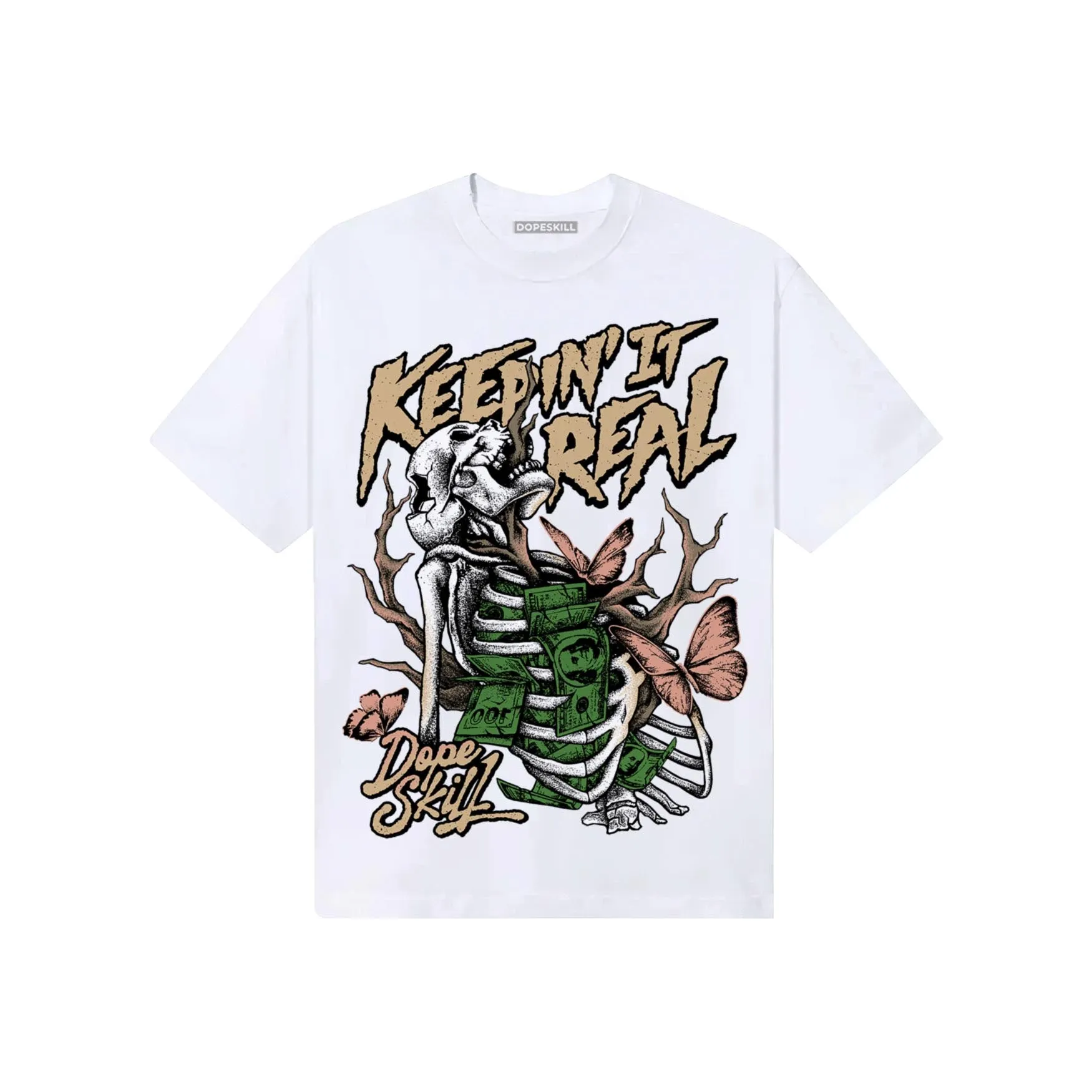 TAN Collection DopeSkill T-Shirt Keepin' It Real Graphic sold by DopeSkill product image thumbnail 2