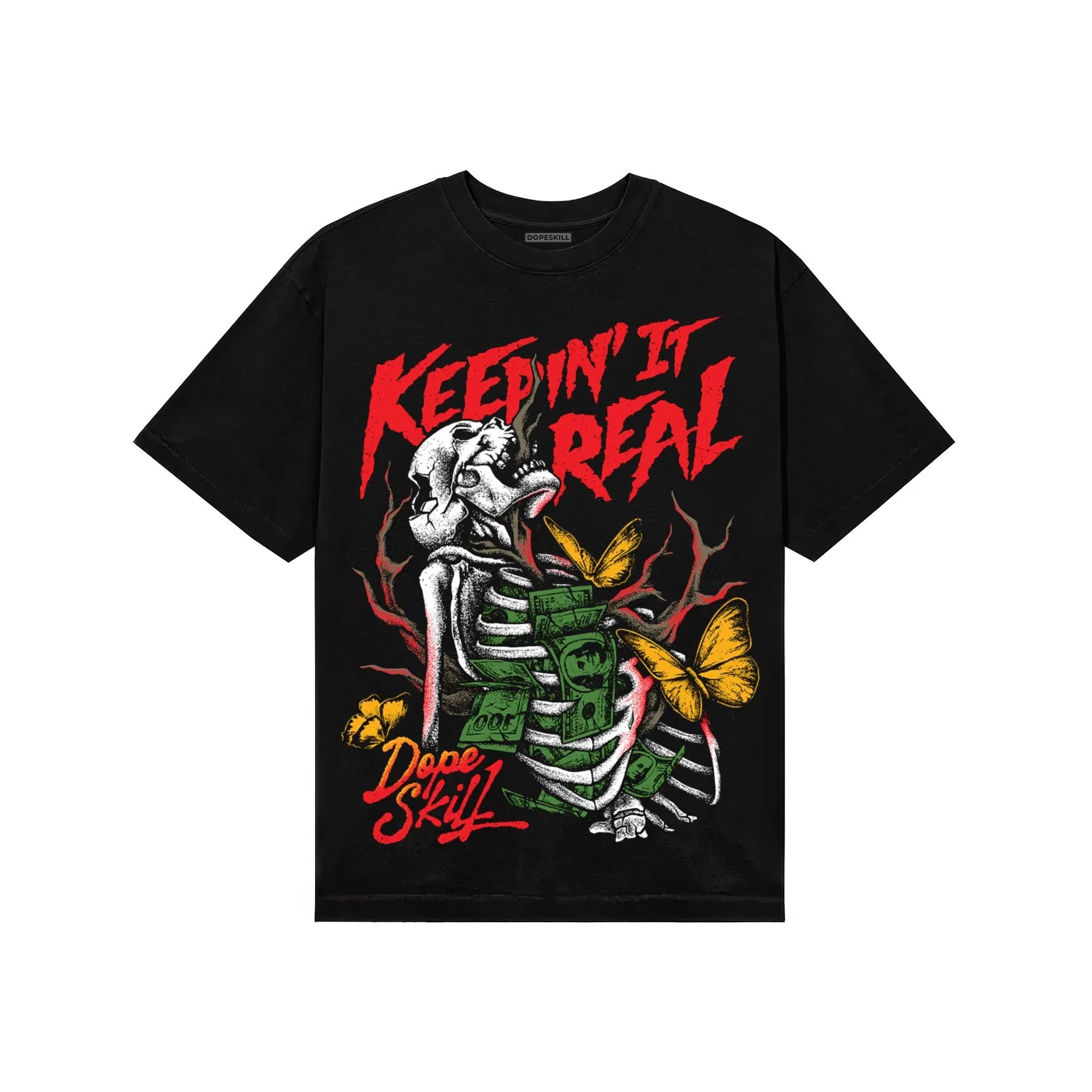 Red Collection DopeSkill T-Shirt Keepin' It Real Graphic sold by DopeSkill