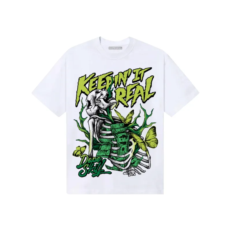 Green Collection DopeSkill T-Shirt Keepin' It Real Graphic made by DopeSkill