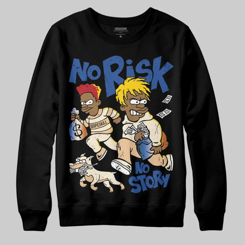 Infinite Archive x 17s DopeSkill Sweatshirt No Risk No Story Graphic sold by DopeSkill