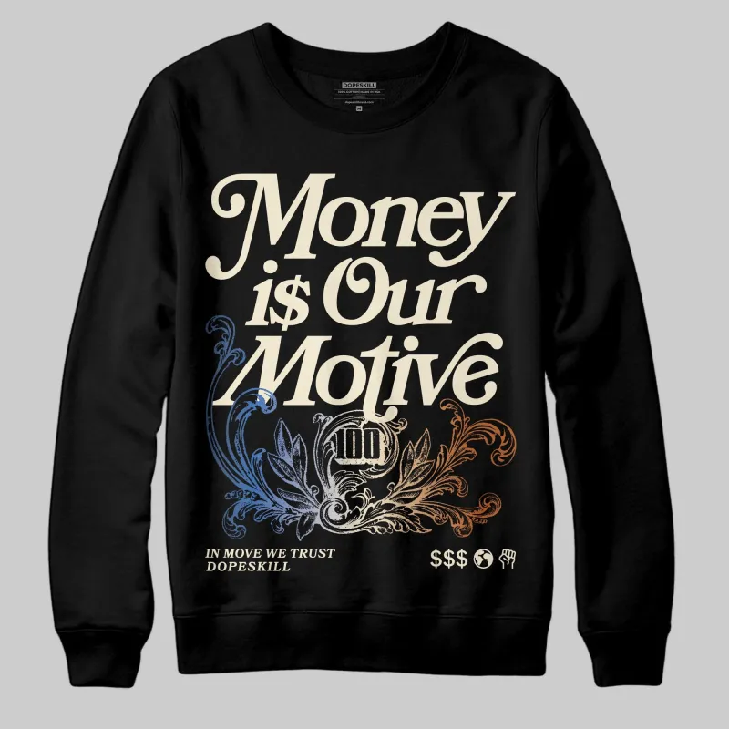 Infinite Archive x 17s DopeSkill Sweatshirt Money Is Our Motive Typo Graphic sold by DopeSkill