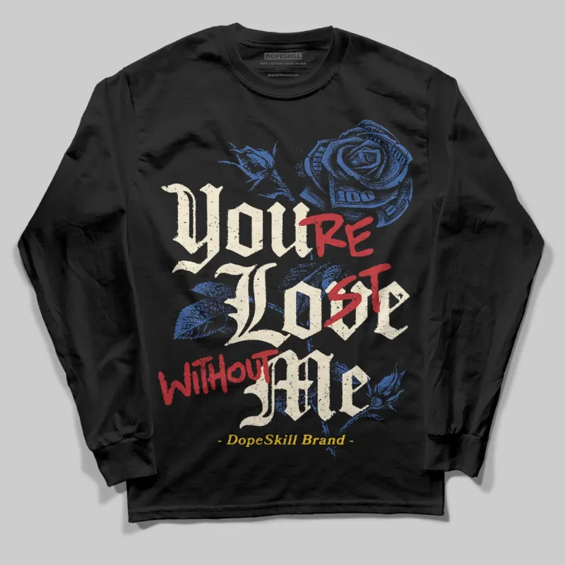 Infinite Archive x 17s DopeSkill Long Sleeve T-Shirt You’re Lost Without Me Graphic sold by DopeSkill