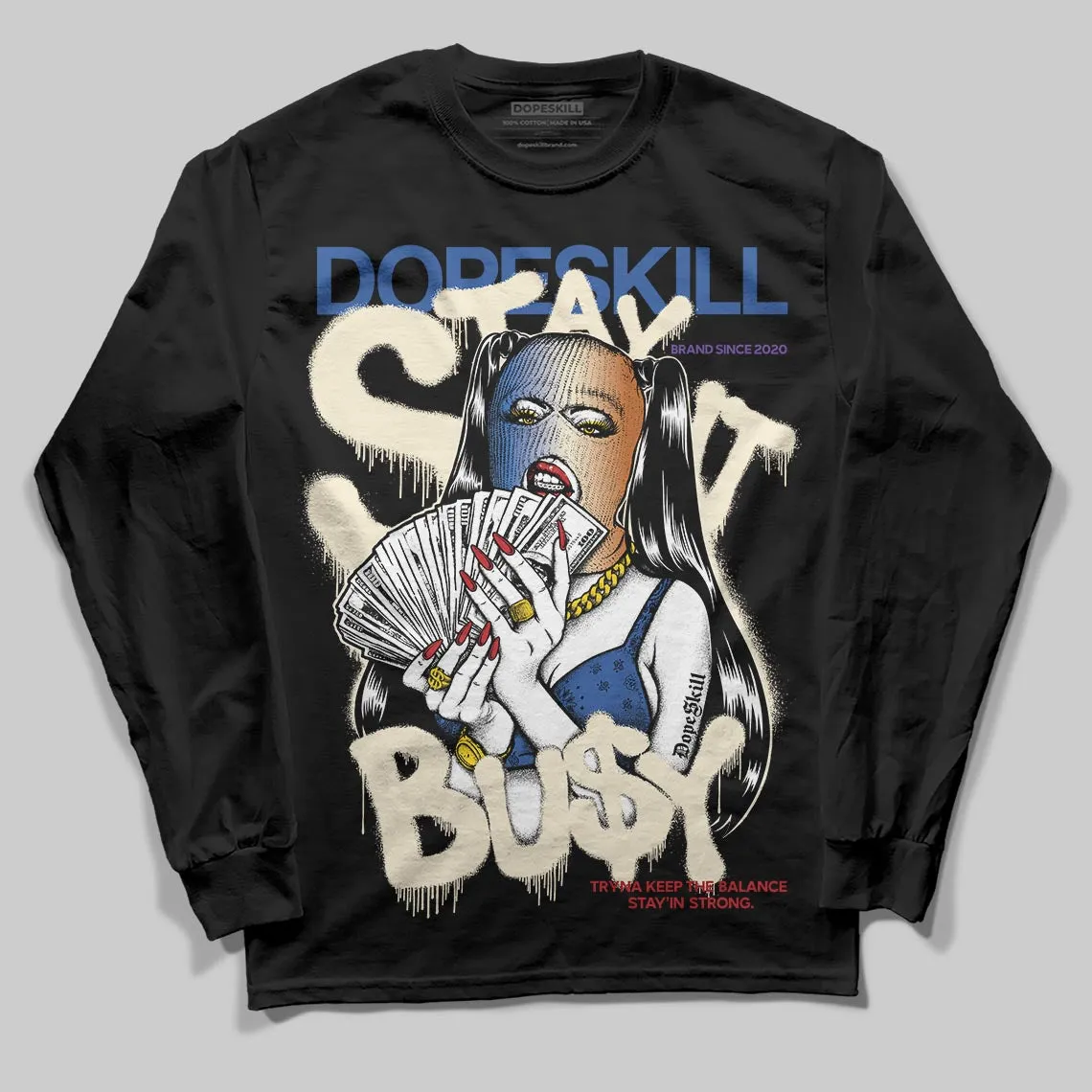 Infinite Archive x 17s DopeSkill Long Sleeve T-Shirt Stay It Busy Graphic sold by DopeSkill