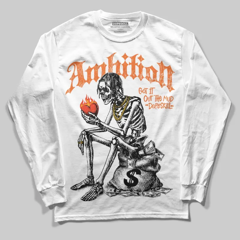 Orange Black White DopeSkill Long Sleeve T-Shirt Ambition Graphic sold by DopeSkill