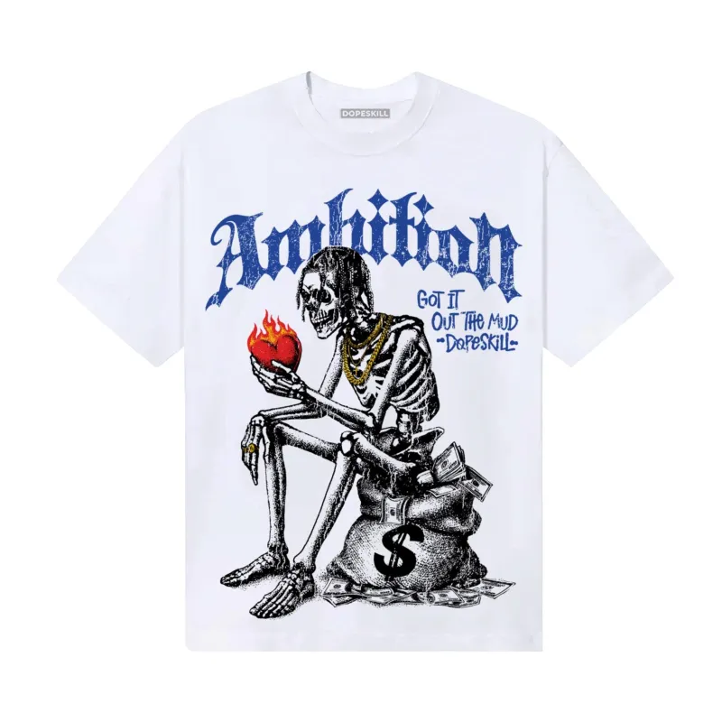Royal Blue Collection DopeSkill T-Shirt Ambition Graphic sold by DopeSkill