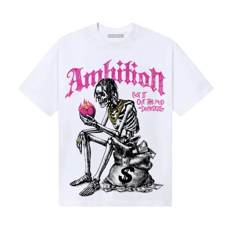 Pink Collection DopeSkill T-Shirt Ambition Graphic sold by DopeSkill