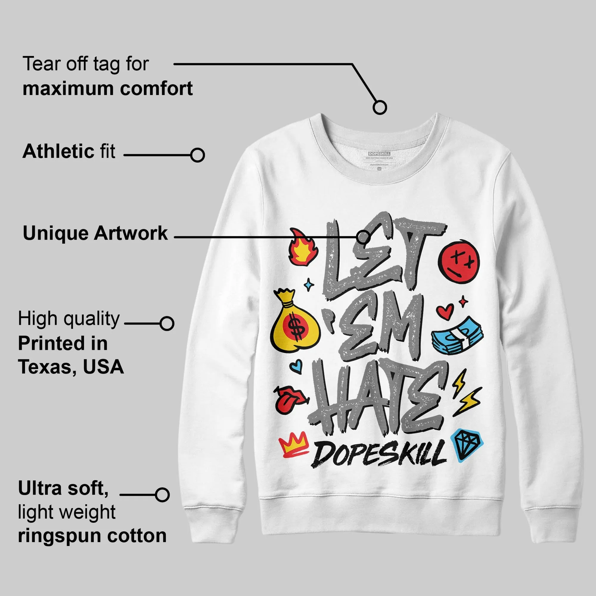 Grey Collection DopeSkill Sweatshirt Let 'em Hate Graphic sold by DopeSkill product image thumbnail 3