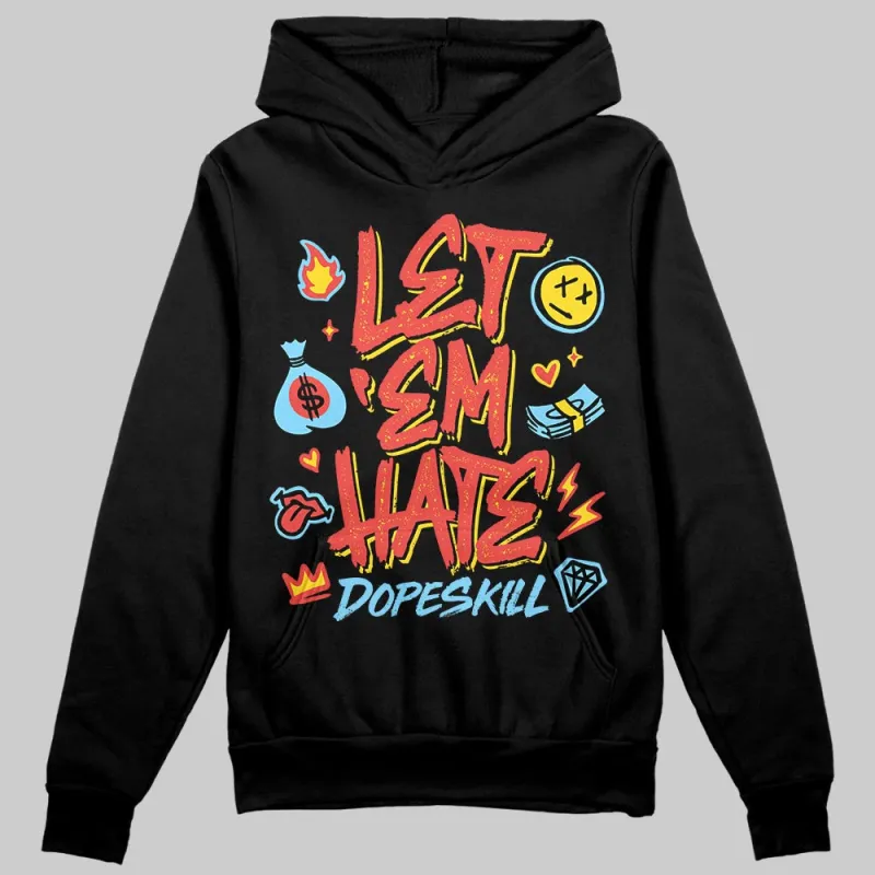 Red Collection DopeSkill Hoodie Sweatshirt Let 'em Hate Graphic sold by DopeSkill