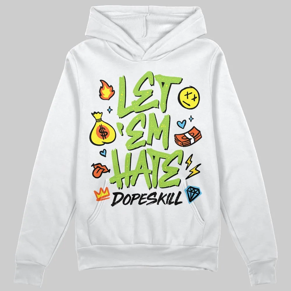 Neon Green Collection DopeSkill Hoodie Sweatshirt Let 'em Hate Graphic sold by DopeSkill product image thumbnail 2