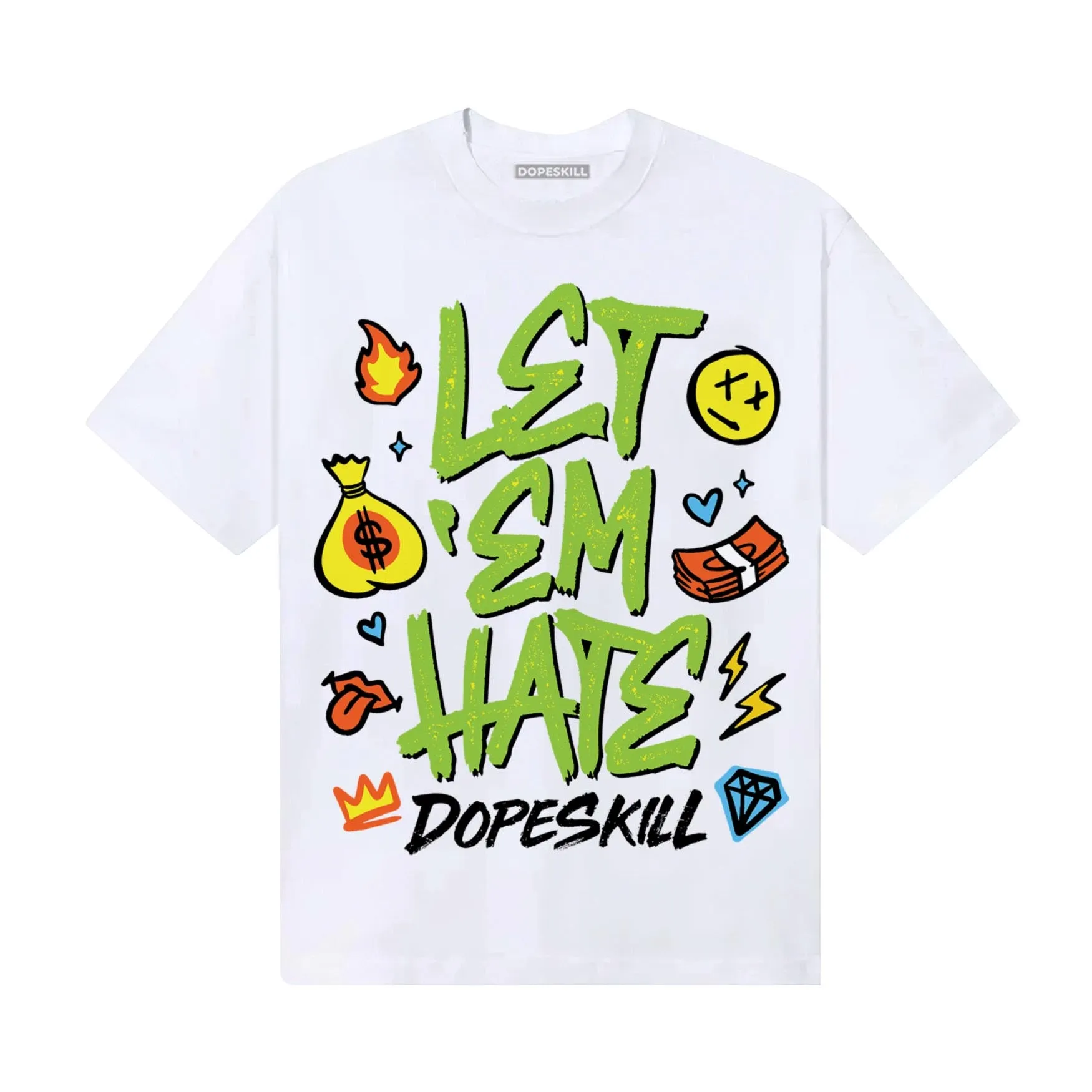 Neon Green Collection DopeSkill T-Shirt Let 'em Hate Graphic sold by DopeSkill product image thumbnail 2
