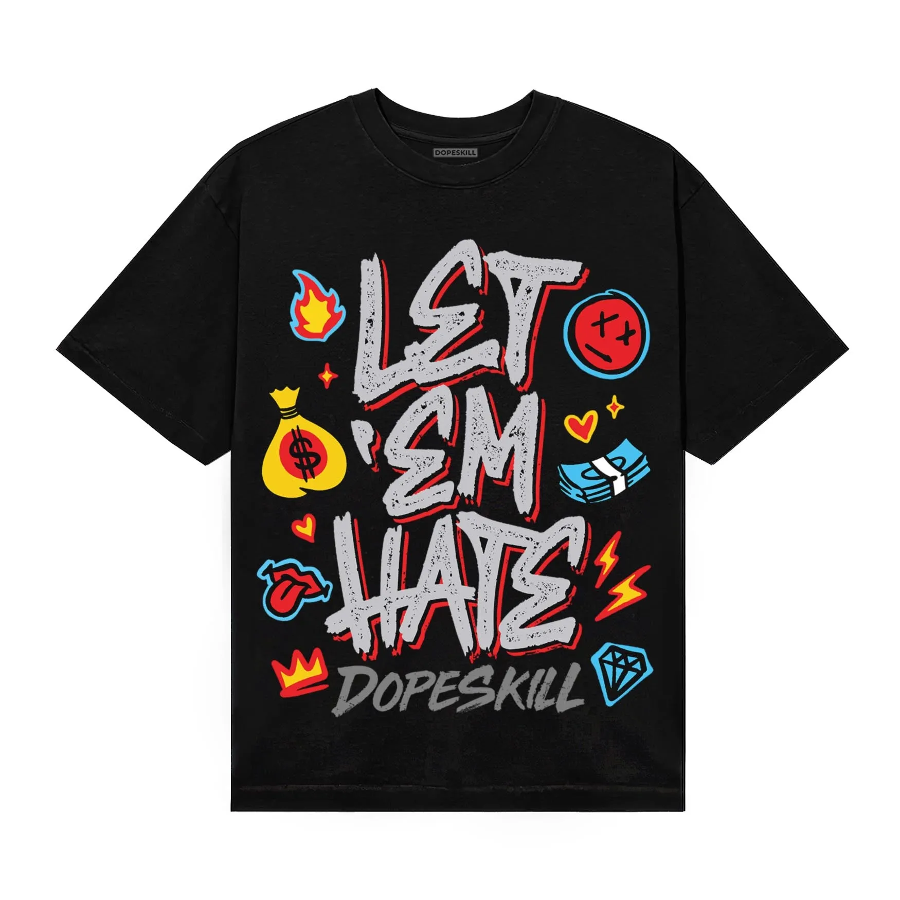 Grey Collection DopeSkill T-Shirt Let 'em Hate Graphic sold by DopeSkill product image thumbnail 2