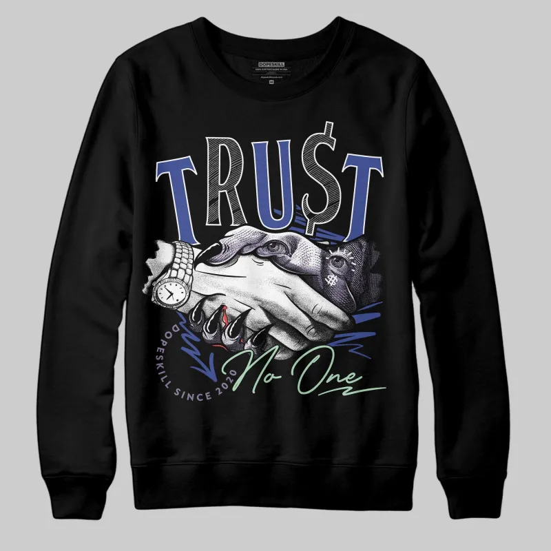 Voodoo Alternate 1s DopeSkill Sweatshirt Trust No One Graphic sold by DopeSkill