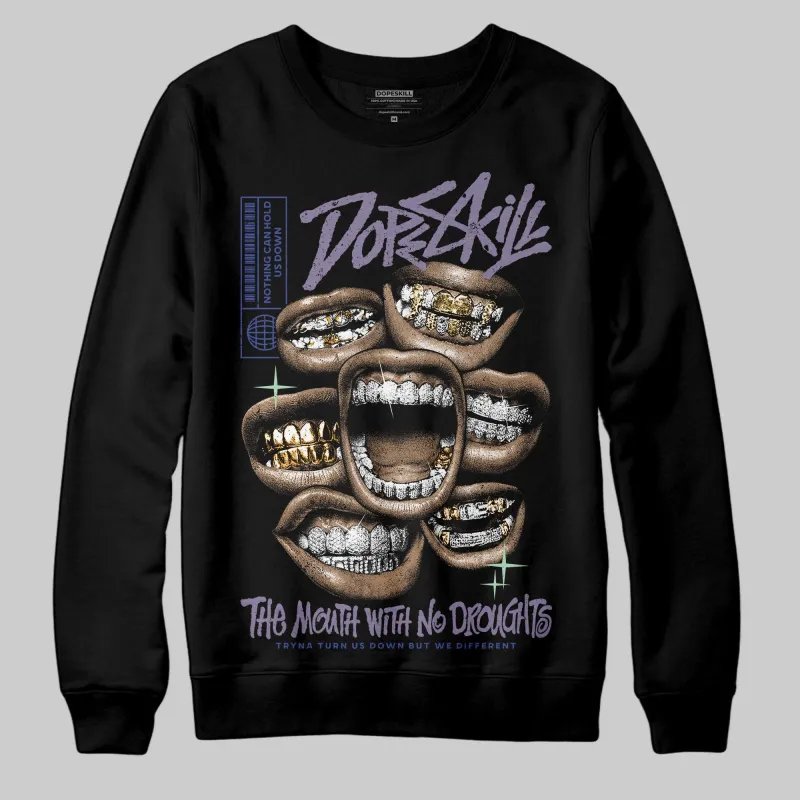 Voodoo Alternate 1s DopeSkill Sweatshirt The Mouth With No Droughts Graphic sold by DopeSkill