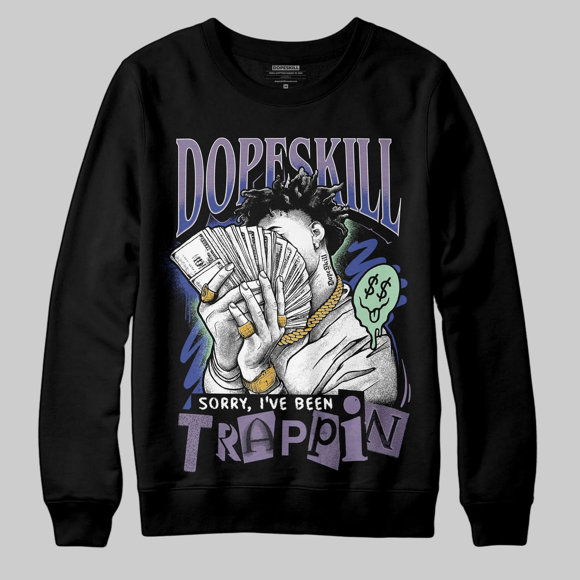 Voodoo Alternate 1s DopeSkill Sweatshirt Sorry I've Been Trappin Graphic sold by DopeSkill