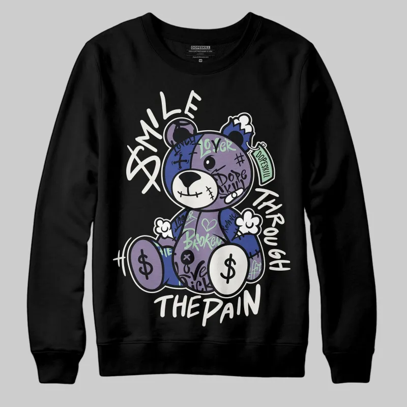 Voodoo Alternate 1s DopeSkill Sweatshirt Smile Through The Pain Graphic sold by DopeSkill