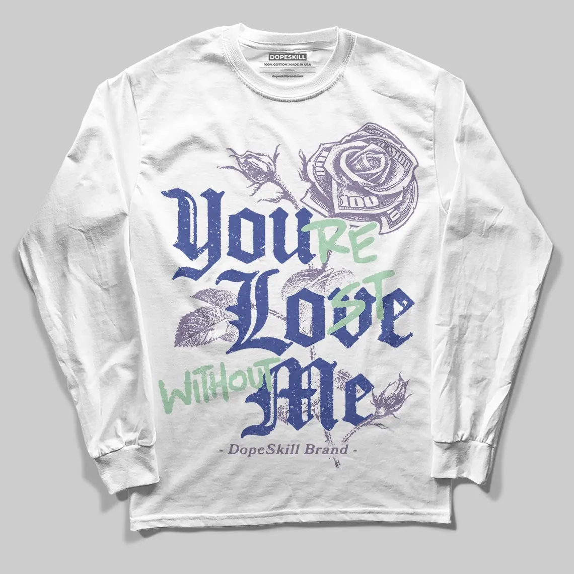 Voodoo Alternate 1s DopeSkill Long Sleeve T-Shirt You’re Lost Without Me Graphic sold by DopeSkill product image thumbnail 2