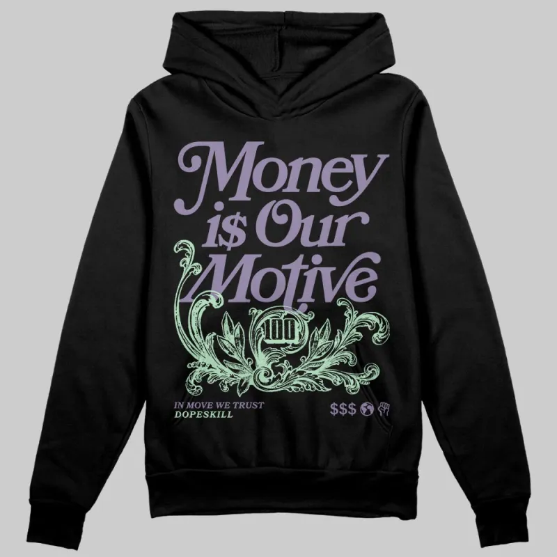 Voodoo Alternate 1s DopeSkill Hoodie Sweatshirt Money Is Our Motive Typo Graphic sold by DopeSkill
