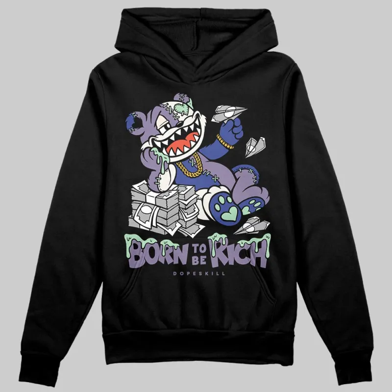 Voodoo Alternate 1s DopeSkill Hoodie Sweatshirt Born To Be Rich Graphic sold by DopeSkill