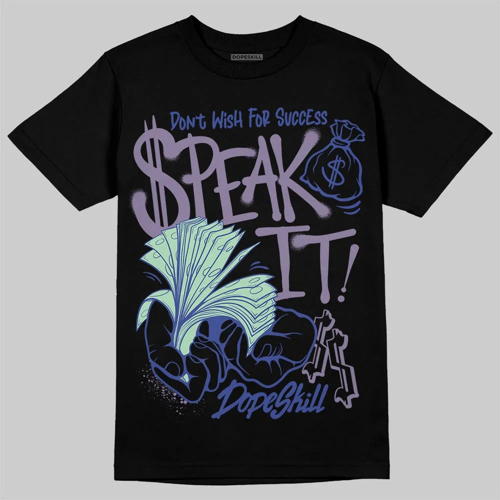Voodoo Alternate 1s DopeSkill T-Shirt Speak It Graphic sold by DopeSkill
