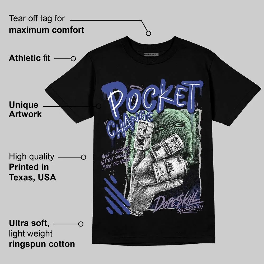 Voodoo Alternate 1s DopeSkill T-Shirt Pocket Change Graphic sold by DopeSkill product image thumbnail 3