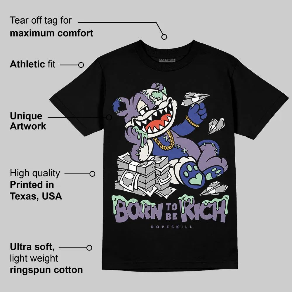 Voodoo Alternate 1s DopeSkill T-Shirt Born To Be Rich Graphic sold by DopeSkill product image thumbnail 3