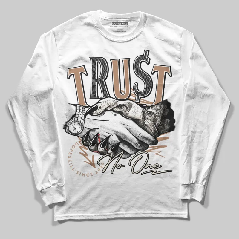 Cozy Girl 4s DopeSkill Long Sleeve T-Shirt Trust No One Graphic sold by DopeSkill