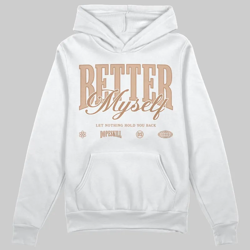 Cozy Girl 4s DopeSkill Hoodie Sweatshirt Better Myself Graphic sold by DopeSkill