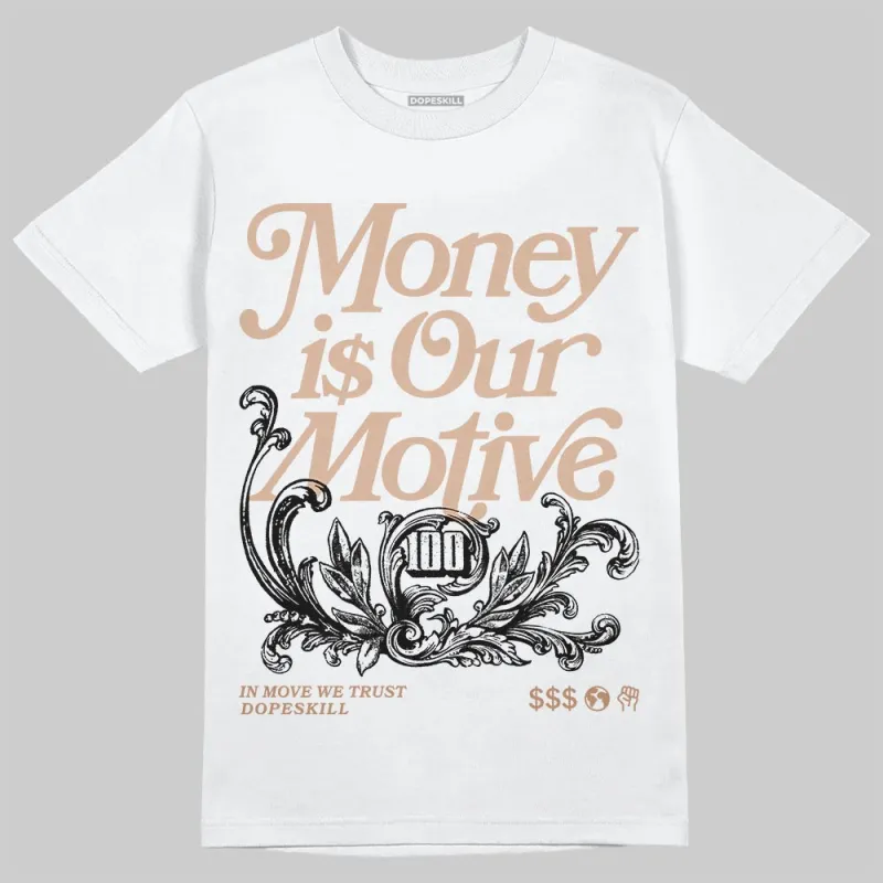 Cozy Girl 4s DopeSkill T-Shirt Money Is Our Motive Typo Graphic sold by DopeSkill