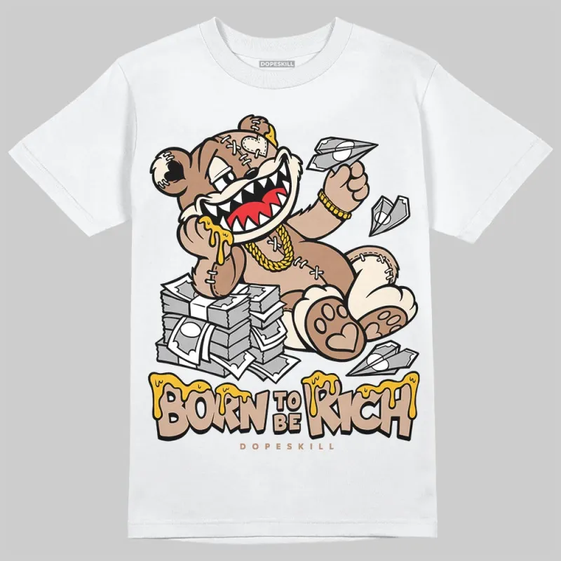 Cozy Girl 4s DopeSkill T-Shirt Born To Be Rich Graphic sold by DopeSkill
