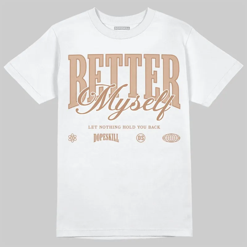 Cozy Girl 4s DopeSkill T-Shirt Better Myself Graphic sold by DopeSkill