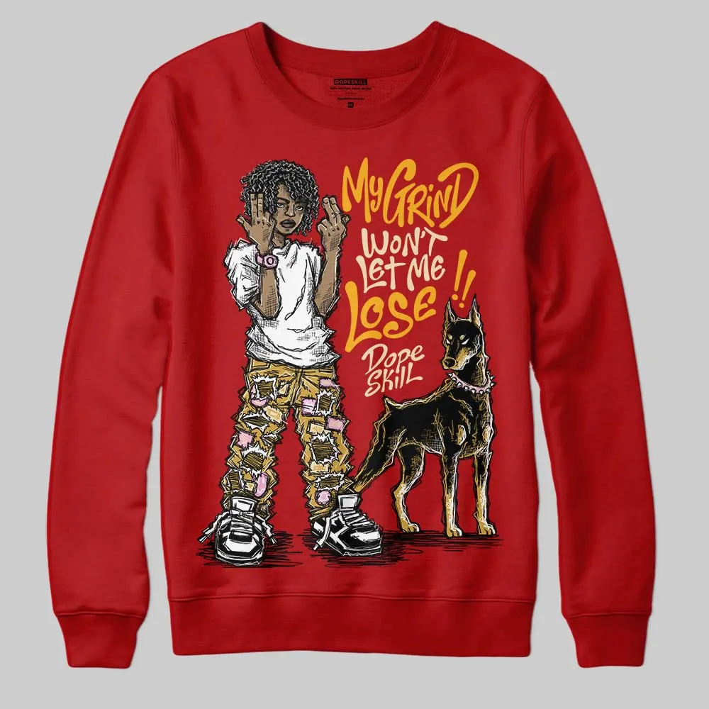 Red Collection DopeSkill Sweatshirt My Grind Won't Let Me Lose Graphic sold by DopeSkill product image thumbnail 3
